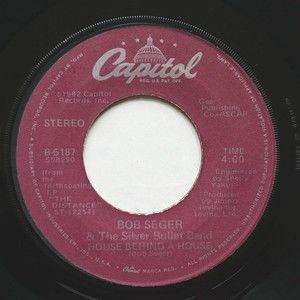 Bob Seger & The Silver Bullet Band Shame On The Moon/House Behind A House 45 rpm